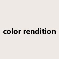 color rendition是什么意思