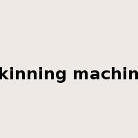 skinning machine是什么意思