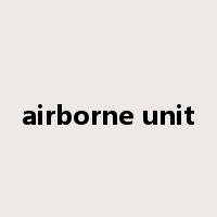 airborne unit是什么意思