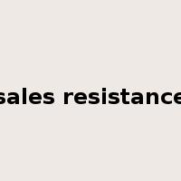 sales resistance是什么意思