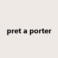 pret a porter是什么意思