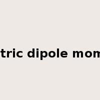 electric dipole moment是什么意思