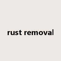 rust removal是什么意思