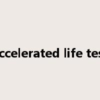 accelerated life test是什么意思