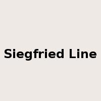 Siegfried Line是什么意思