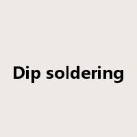 Dip soldering是什么意思