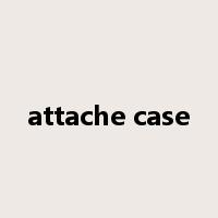 attache case是什么意思
