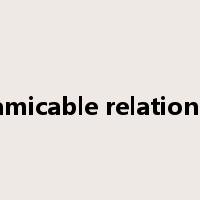 amicable relations是什么意思
