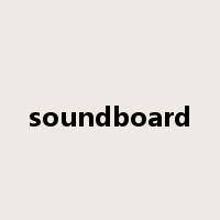soundboard是什么意思