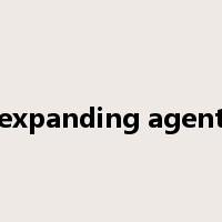 expanding agent是什么意思