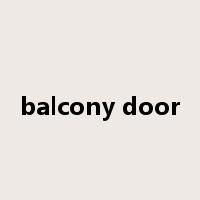balcony door是什么意思