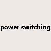 power switching是什么意思