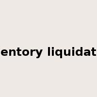 inventory liquidating是什么意思