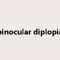 binocular diplopia是什么意思