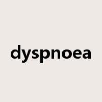 dyspnoea是什么意思