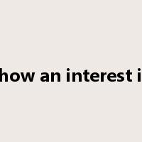 show an interest in是什么意思