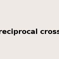 reciprocal cross是什么意思