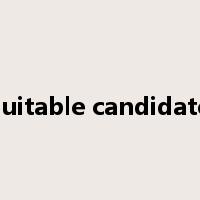 suitable candidate是什么意思