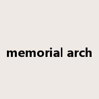 memorial arch是什么意思