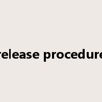 release procedure是什么意思