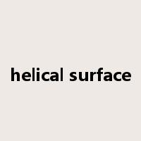 helical surface是什么意思