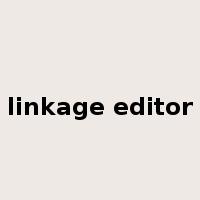linkage editor是什么意思