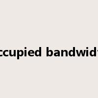 occupied bandwidth是什么意思