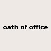 oath of office是什么意思