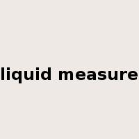 liquid measure是什么意思