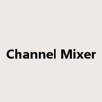 Channel Mixer是什么意思