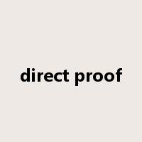 direct proof是什么意思