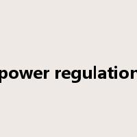 power regulation是什么意思
