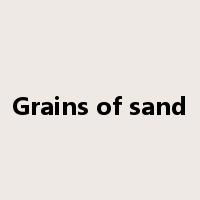 Grains of sand是什么意思