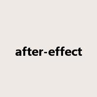 after-effect是什么意思