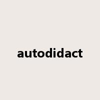 autodidact是什么意思
