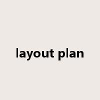 layout plan是什么意思