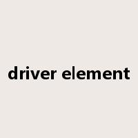 driver element是什么意思
