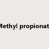 Methyl propionate是什么意思