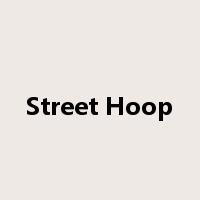 Street Hoop是什么意思