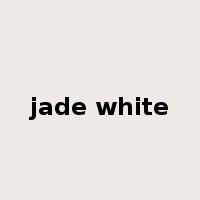 jade white是什么意思