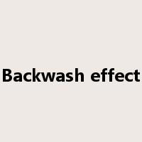 Backwash effect是什么意思