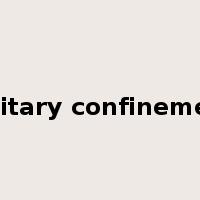 solitary confinement是什么意思
