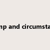pomp and circumstance是什么意思