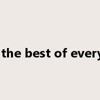 make the best of everything是什么意思