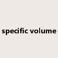 specific volume是什么意思