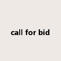 call for bid是什么意思