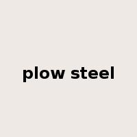 plow steel是什么意思