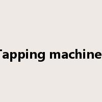 Tapping machines是什么意思