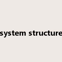 system structure是什么意思
