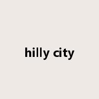 hilly city是什么意思